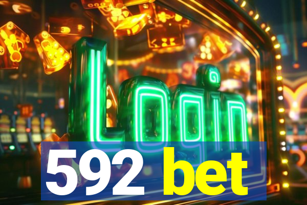 592 bet